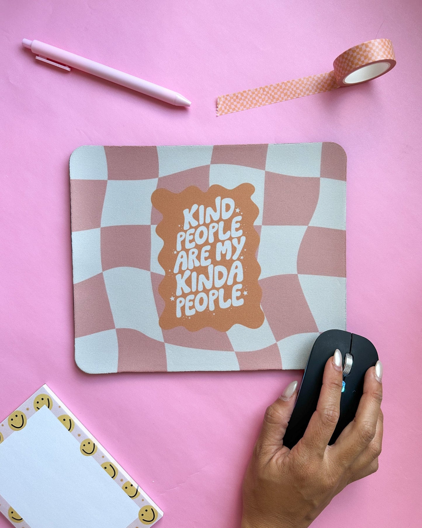 Kind People Are My Kinda People Mousepad